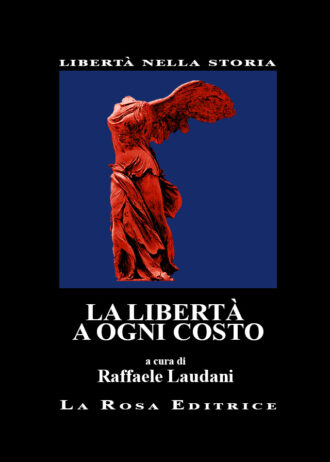 17. LA LIBERTÀ A OGNI COSTO